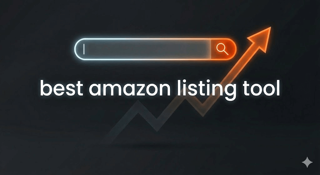 6 Best Amazon Listing Optimization Tools 2026 : Actually Fix Low Conversions