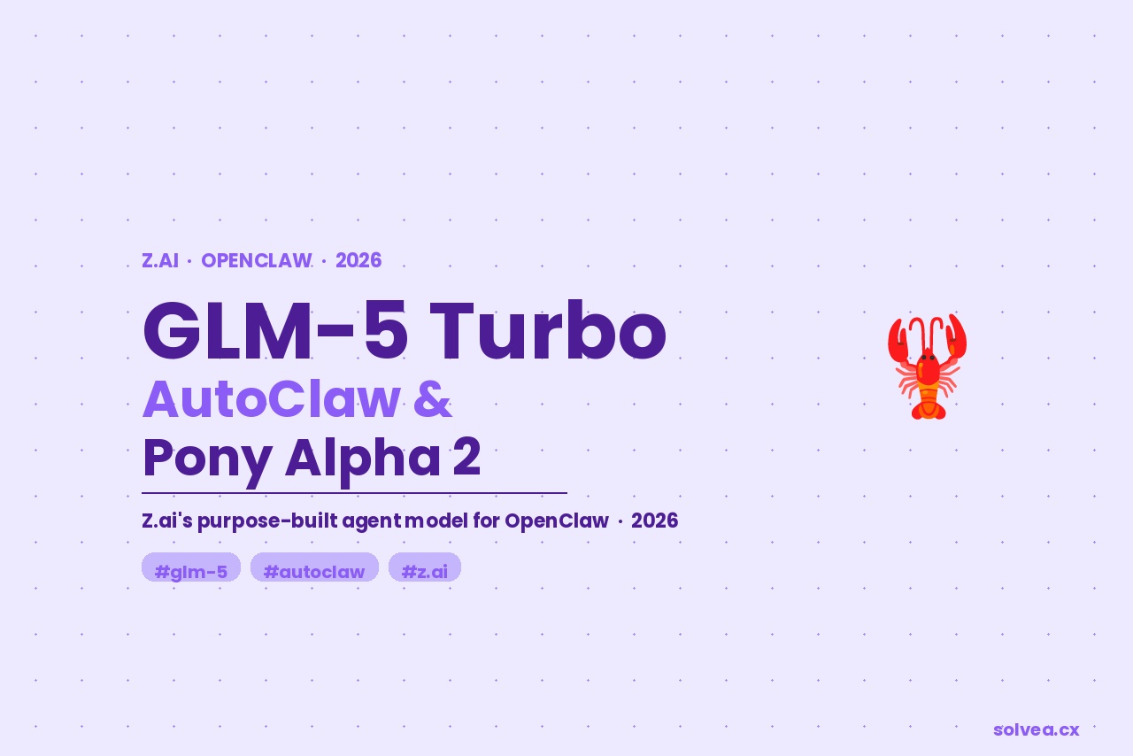 GLM-5 Turbo for OpenClaw: Z.ai's Purpose-Built Agent Model Explained